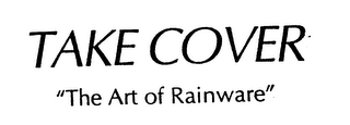 TAKE COVER "THE ART OF RAINWARE" logo