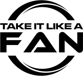 TAKE IT LIKE A FAN logo
