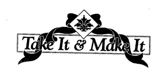 TAKE IT & MAKE IT logo