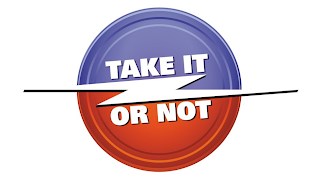 TAKE IT OR NOT logo