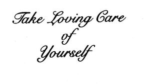 TAKE LOVING CARE OF YOURSELF logo