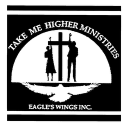 TAKE ME HIGHER MINISTRIES EAGLE'S WINGS INC. logo