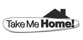 TAKE ME HOME! logo