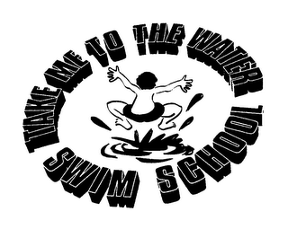 TAKE ME TO THE WATER SWIM SCHOOL logo