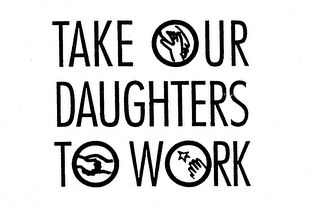 TAKE OUR DAUGHTERS TO WORK logo