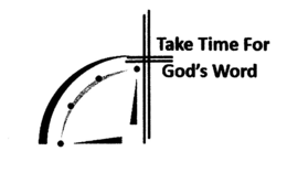 TAKE TIME FOR GOD'S WORD logo