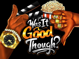 TAKE WAS IT GOOD THOUGH? logo