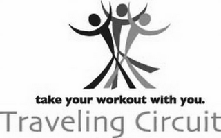 TAKE YOUR WORKOUT WITH YOU. TRAVELING CIRCUIT logo