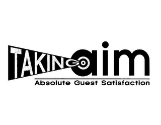 TAKING AIM ABSOLUTE GUEST SATISFACTION logo