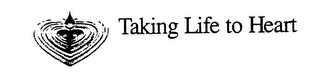 TAKING LIFE TO HEART logo