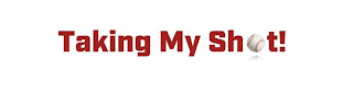 TAKING MY SHOT! logo