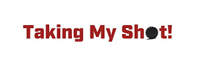 TAKING MY SHOT! logo