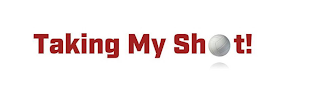 TAKING MY SHOT! logo