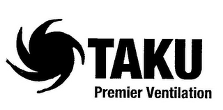 TAKU PREMIER VENTILATION