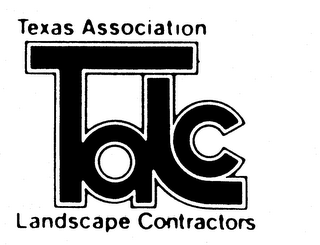 TALC TEXAS ASSOCIATION LANDSCAPE CONTRACTORS