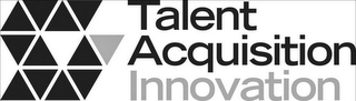 TALENT ACQUISITION INNOVATION logo