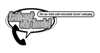 TALENT ON HOLD THE ON-HOLD AND VOICEMAIL TALENT COMPANY logo