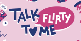 TALK FLIRTY TO ME HEY! logo