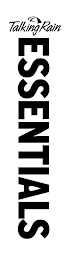 TALKING RAIN ESSENTIALS logo