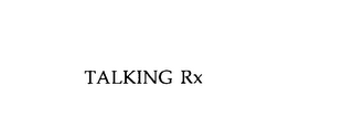 TALKING RX logo