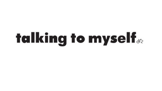 TALKING TO MYSELF DRZ logo