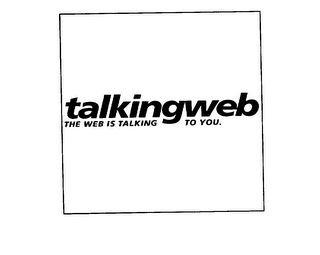 TALKINGWEB THE WEB IS TALKING TO YOU. logo