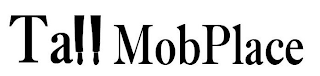 TALL MOBPLACE logo