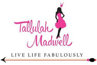 TALLULAH MADWELL LIVE LIFE FABULOUSLY logo