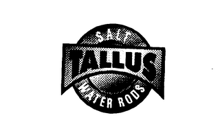 TALLUS SALT WATER RODS logo