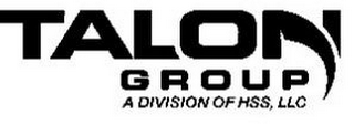 TALON GROUP A DIVISION OF HSS, LLC