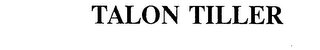 TALON TILLER logo