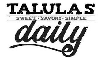 TALULAS DAILY SWEET · SAVORY · SIMPLE logo