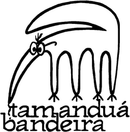 !TAMANDUÁ BANDEIRA logo