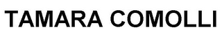 TAMARA COMOLLI logo
