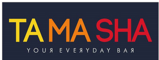 TAMASHA YOUR EVERYDAY BAR logo