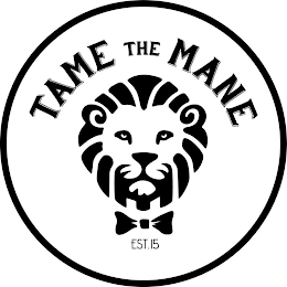 TAME THE MANE EST. 15 logo