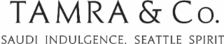 TAMRA & CO. SAUDI INDULGENCE, SEATTLE SPIRIT logo