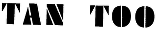 TAN TOO logo