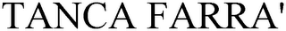 TANCA FARRA' logo