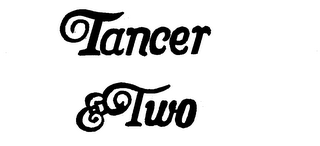 TANCER & TWO logo