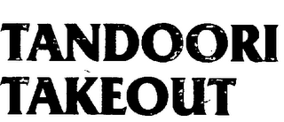 TANDOORI TAKEOUT logo