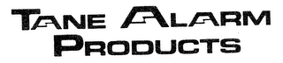 TANE ALARM PRODUCTS logo