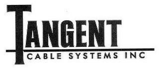 TANGENT CABLE SYSTEMS INC logo