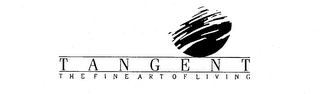 TANGENT THE FINE ART OF LIVING logo