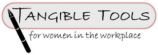 TANGIBLE TOOLS FOR WOMEN IN THE WORKPLACE logo