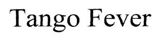 TANGO FEVER logo