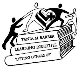 TANIA M. BARBER LEARNING INSTITUTE "LIFTING OTHERS UP" logo