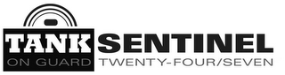 TANK SENTINEL ON GUARD TWENTY-FOUR/SEVEN logo