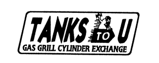TANKS TO U GAS GRILL CYLINDER EXCHANGE logo