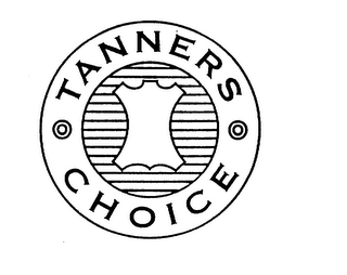 TANNERS CHOICE